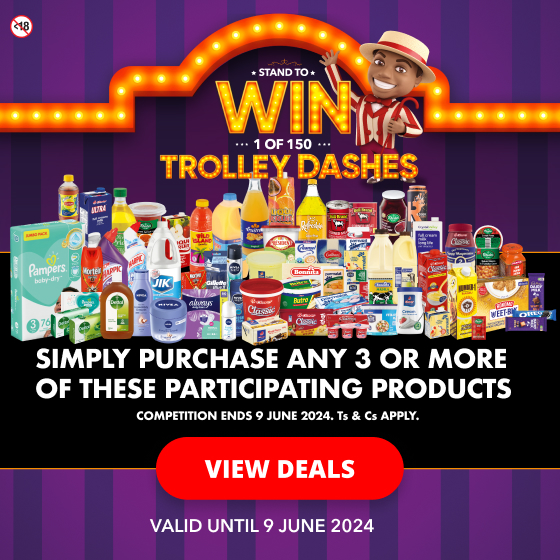 It’s our Big Low Price Carnival and you could stand a chance to win 1 of 150 Trolley Dashes. To enter this competition, buy any 3 or more participating products in-store! The competition ends 9 June 2024. Ts & Cs apply!
