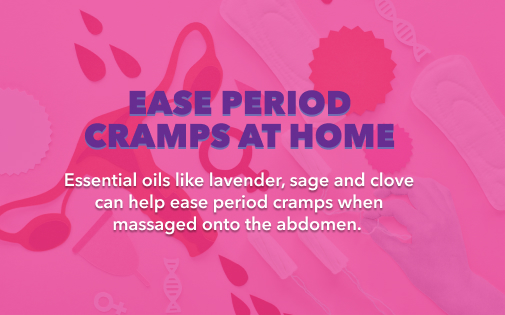 EASE PERIOD CRAMPS AT HOME EASE PERIOD CRAMPS AT HOME