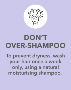 DON'T OVER SHAMPOO