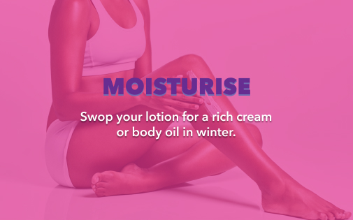 MOISTURISE MOISTURISE