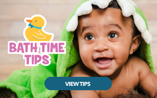 BATH TIME TIPS