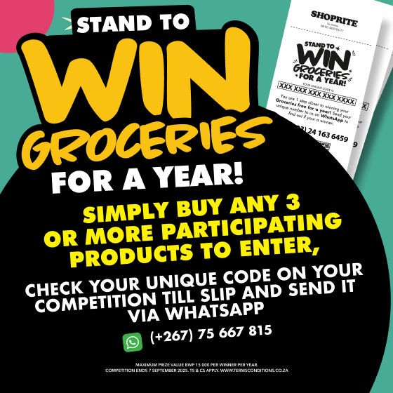 Celebrate with us and you could stand a chance to WIN. Buy 3 participating products in-store and stand a chance to win groceries for a year worth BWP 675,000. Offers valid until 7 September 2025. 